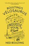 Boulting's Velosaurus: A Linguistic Tour de France