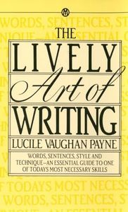 The Lively Art of Writing