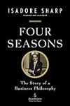 Four Seasons: The Story of a Busine