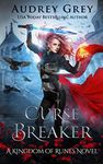 Curse Breaker: Kingdom of Runes Book 2