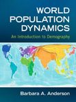 World Population Dynamics: An Introduction to Demography (Mysearchlab)