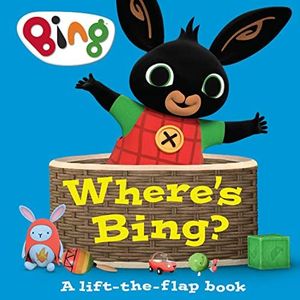 Where's Bing? A Lift-the-Flap Book: A delightful hide-and-seek board book perfect for young children ages 1 – 5