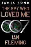 The Spy Who Loved Me: A James Bond 