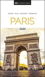DK Eyewitness Paris: 2020 (Travel Guide)