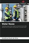 Water Reuse: Feasibility study of t
