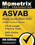 ASVAB Study Guide 2024-2025 - 5 Ful