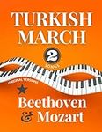 Turkish March * Beethoven & Mozart: