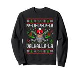 Funny Fa-La-La-La Valhalla Ugly Christmas Viking Women Men Sweatshirt