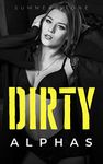 DIRTY ALPHAS: Taboo Short Story Erotica (DOMINATED Book 9)