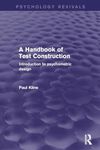 A Handbook of Test Construction: Introduction to Psychometric Design