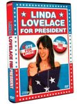 Linda Lovelace for President