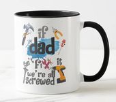 If Dad Can't fix it We're All Screwed Fathers Day Coloured Mug Cup Gift Birthday Work Office Christmas Tea Coffee (Black)