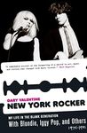 New York Rocker: My Life in the Bla