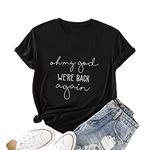 YourTops Oh My God We're Back Again Women Graphic T-Shirt (Black, L)