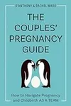 The Couples' Pregnancy Guide: How t