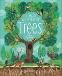 The Magic and Mystery of Trees (The