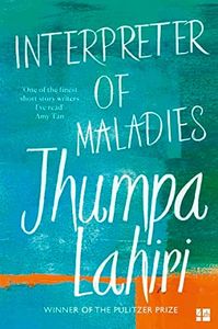 Interpreter of Maladies: Stories of Bengal, Boston and Beyond