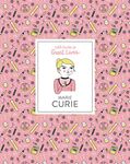 MARIE CURIE: Little Guides to Great Lives: 1