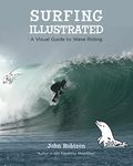 Surfing Illustrated: A Visual Guide to Wave Riding (INTERNATIONAL MARINE-RMP)