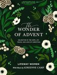 The Wonder of Advent - Bible Study Book with Video Access: Delighting in the Hope, Joy, Peace, and Love of Christmas