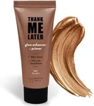 Elizabeth Mott Thank Me Later Multipurpose Natural Glow Enhancer, Primer, Highlighter - Best Glowy Skincare Makeup, Vegan & Cruelty-Free, No Sulfate, Paraben or Phthalate – Tan Sheer Glow, 30g