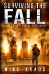 Surviving the Fall: The Complete Bestselling Series