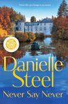 Never Say Never: Escape to the French countryside with this powerful tale of new beginnings in changing times