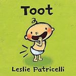 Toot (Leslie Patricelli Board Books