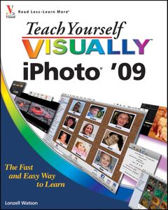 Teach Yourself Visually Iphoto '09