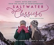 Saltwater Classics From the Island of Newfoundland: More than 25 favourite vamps, mittens and caps to knit.