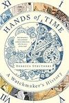 Hands of Time: A Watchmaker's Histo