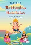 The Marvelous Hindu Deities: An Enc
