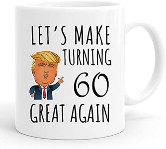 60 Let Is Make Turning Great Again Mug,60th Birthday Gifts for Men,Funny 1962 60 Year Old Birthday Gifts 11 oz Coffee Mugs for Him, Friend, Dad, Brother, Husband, Grandpa, Coworker