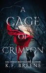 A Cage of Crimson (Deliciously Dark Fairytales - Red Riding Hood Book 1)