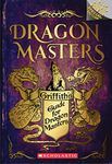 Griffith's Guide for Dragon Masters: A Branches Special Edition (Dragon Masters)