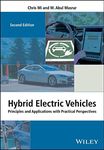 Hybrid Electric Vehicles: Principles and Applications with Practical Perspectives (Automotive Series)