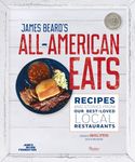 James Beard's Classic All-American Eats: Recipes and Stories from Our Best-Loved Local Restaurants