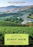 Pacific Pinot Noir: A Comprehensive