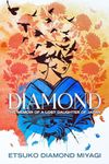 DIAMOND: The Memoir of a Lost Daughter of Japan