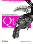 Programming with Qt: Write Portable GUI Applications on UNIX & Win32