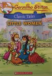 Geronimo Stilton Classic Tales: Little Women [Paperback] [Jan 01, 2015] GERONIMO STILTON