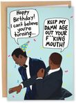 Sleazy Greetings Funny Birthday Card Meme For Him Her Men Women - Keep My Age Out Your Mouth Slap - Will Smith Slaps Chris Rock Happy Birthday Card