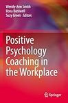 Positive Psychology Coaching in the