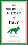 The Shortest History of Italy: 13 (Shortest Histories)