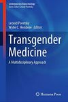 Transgender Medicine: A Multidisciplinary Approach (Contemporary Endocrinology)