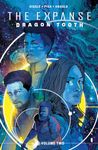 Expanse, The: Dragon Tooth Vol. 2 (Expanse Dragon Tooth)