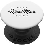 Best MomMom Ever Gift PopSockets St