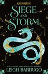 Siege and Storm: Book 2 (THE GRISHA)