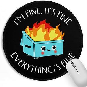 Dumpster on Fire Small Mouse Pad, Cute Funny Round Mousepad with Non-Slip Rubber Base, This is Fine Mouse Pads for Desk Accessories Laptop Gaming Office Supplies Decor(8.6 x 8.6 Inch)