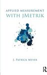 Applied Measurement with jMetrik